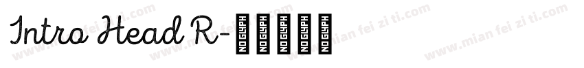 Intro Head R字体转换